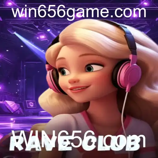 RaveClub: Uma Jornada no Mundo dos Jogos Interativos com Win656.com